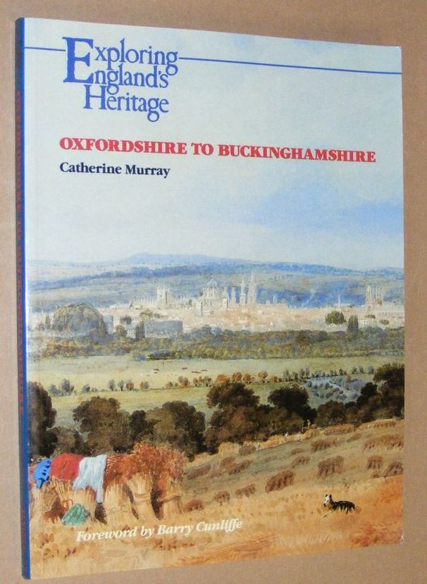 Image for Exploring England's Heritage: Oxfordshire to Buckinghamshire