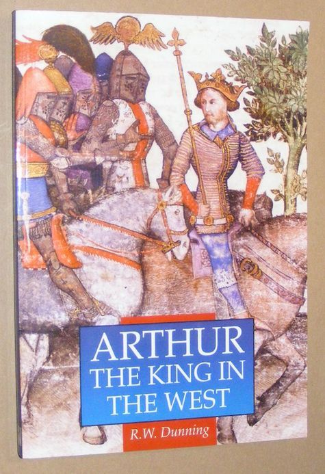 Image for Arthur: the King in the West