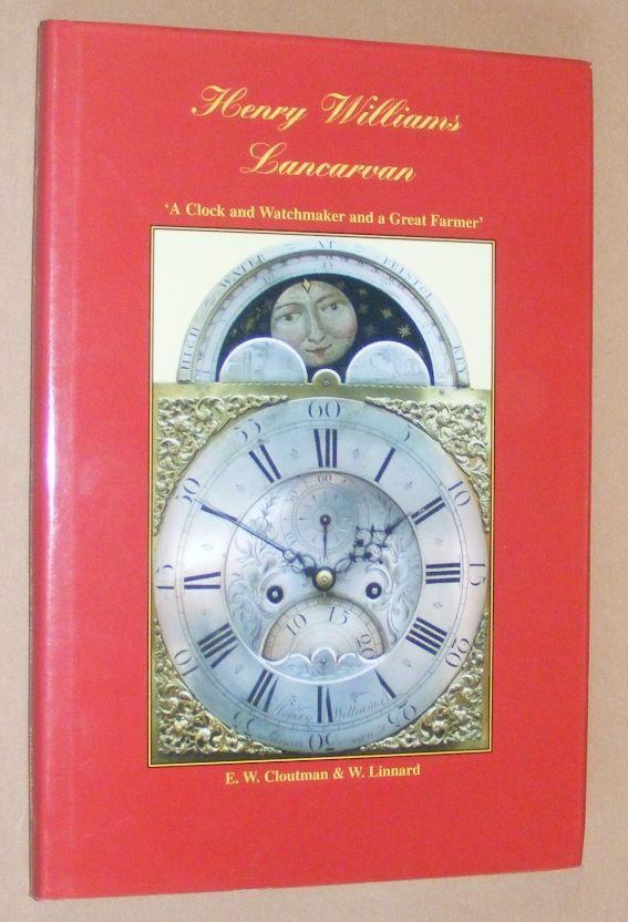Image for Henry Williams Lancarvan. 'A Clock and Watchmaker and a Great Farmer' in the Vale of Glamorgan