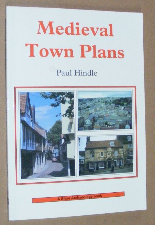 Image for Medieval Town Plans (Shire Archaeology 62)