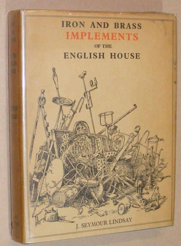 Image for Iron and Brass Implements of the English House