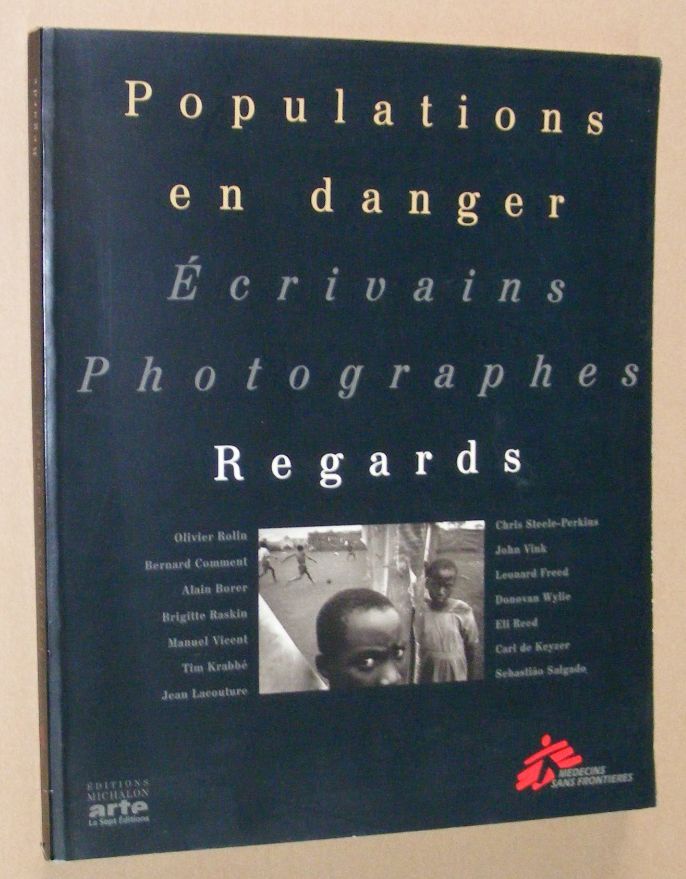 Image for Populations en danger. Écrivains, Photographes, Regards
