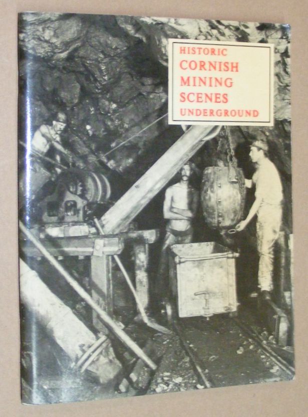 Image for Historic Cornish Mining Scenes Underground