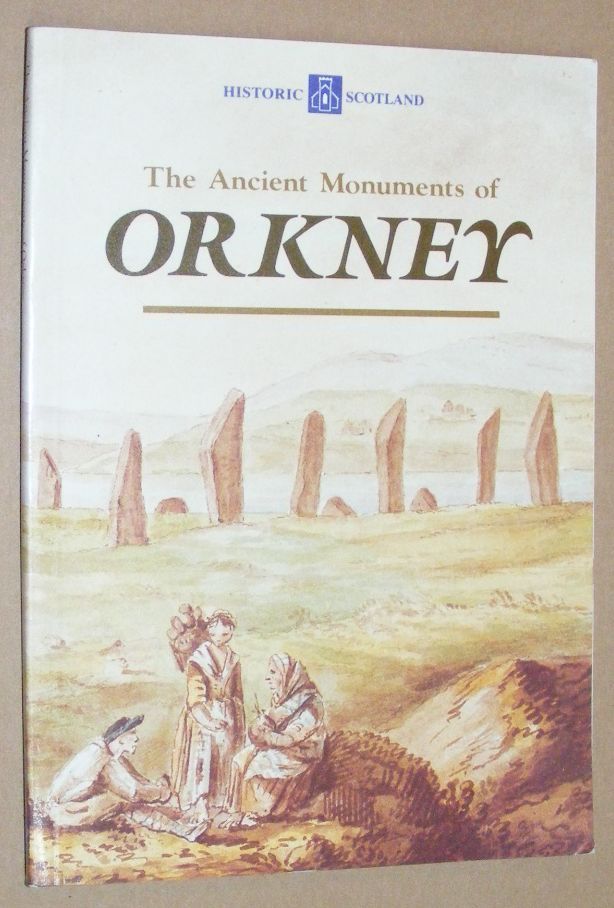 Image for The Ancient Monuments of Orkney (Historic Scotland)