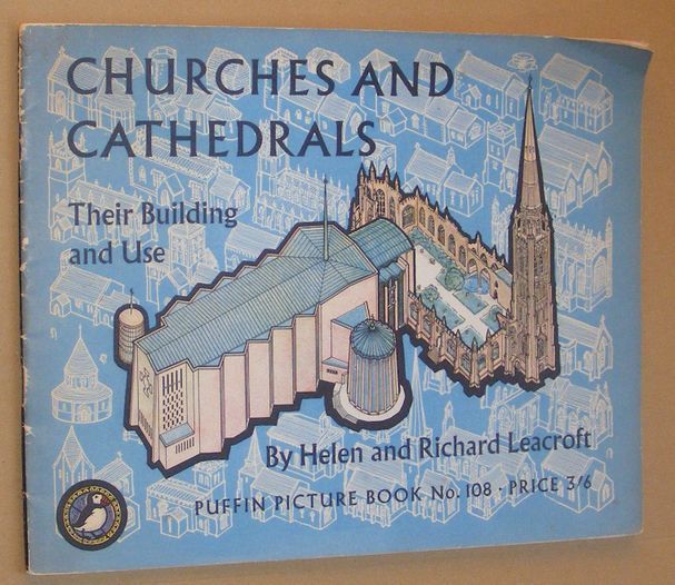 Image for Churches and Cathedrals: their building and use (Puffin Picture Book No.108)