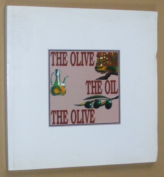Image for The Olive Tree, the Oil, the Olive, Gastronomy