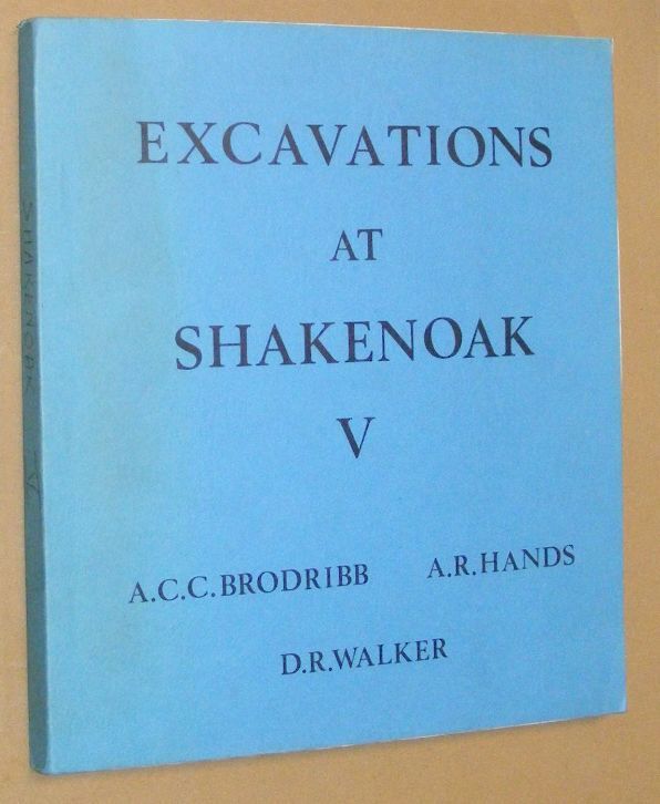 Image for Excavations at Shakenoak Farm, near Wilcote, Oxfordshire, Part V: Sites K and E