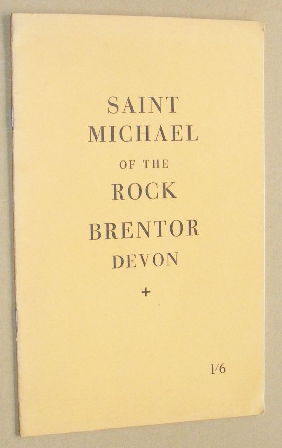 Image for The Church of St Michael of the Rock, Brentor. A short account of the parish and church from the earliest times to the present day