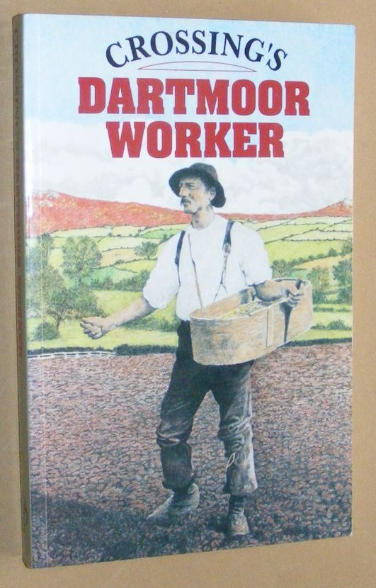 Image for Crossing's Dartmoor Worker: a facsimile of the first edition