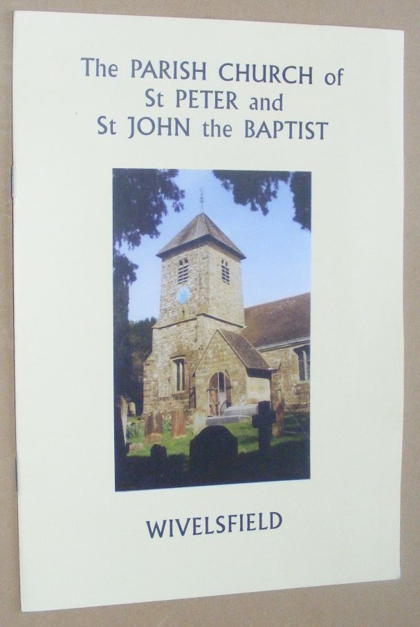Image for Wivelsfield Parish Church of St Peter and St John the Baptist: a short history and guide