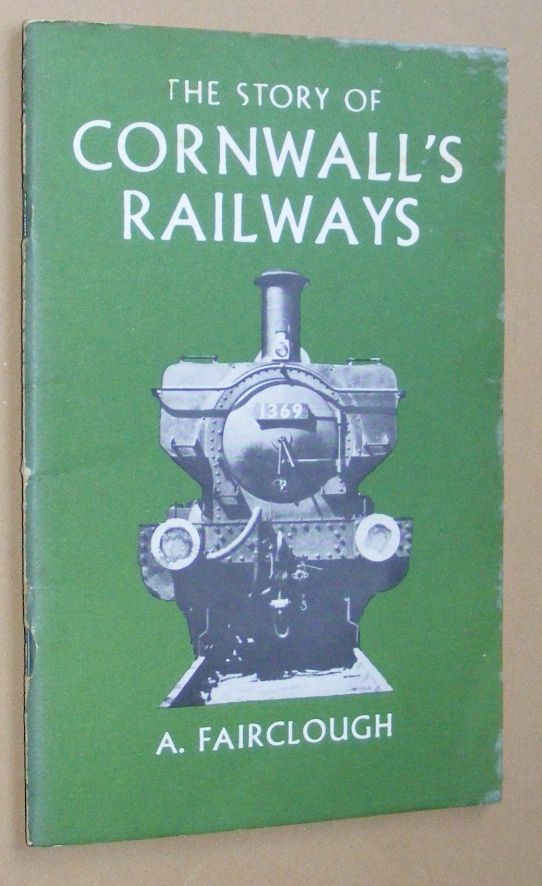 Image for The Story of Cornwall's Railways