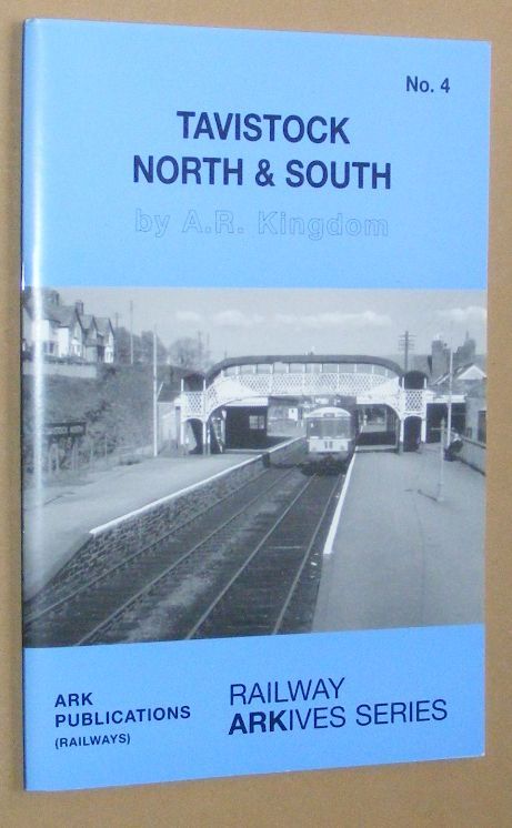 Image for Tavistock North & South (Railway Arkives Series No.4)