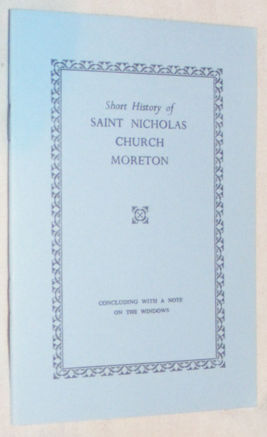 Image for Short History of Saint Nicholas Church Moreton, Concluding with a Note on the Windows