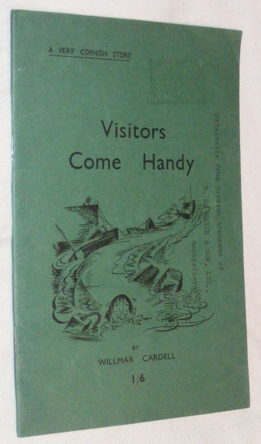 Image for Visitor's Come Handy: a Very Cornish Story